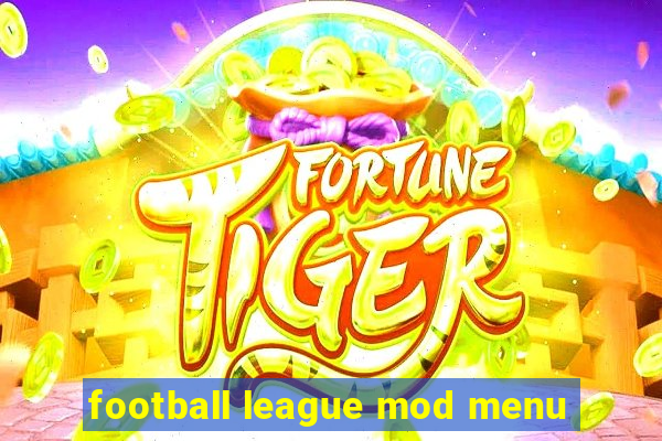 football league mod menu